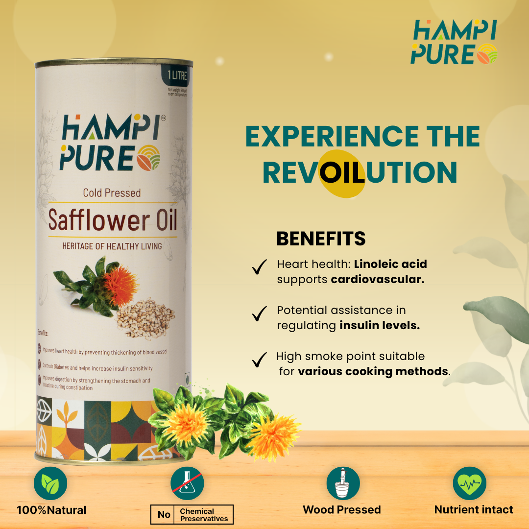Hampi Pure Premium Cold Pressed Safflower Oil - Unleash the Natural Goodness